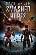 Cover: Smashed Hopes (Trystero, #5) - DW