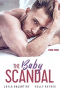 Cover: The Baby Scandal (Book Three) - The Baby Scandal