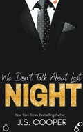 Cover: We Don't Talk About Last Night - J. S. Cooper