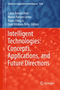 Enlarge image Cover: Intelligent Technologies: Concepts, Applications, and Future Directions - Springer