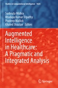 Cover: Augmented Intelligence in Healthcare: A Pragmatic and Integrated Analysis - Springer