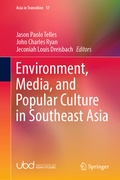 Cover: Environment, Media, and Popular Culture in Southeast Asia - Springer