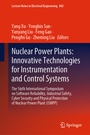Cover: Nuclear Power Plants: Innovative Technologies for Instrumentation and Control Systems - Springer