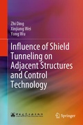 Cover: Influence of Shield Tunneling on Adjacent Structures and Control Technology - Springer