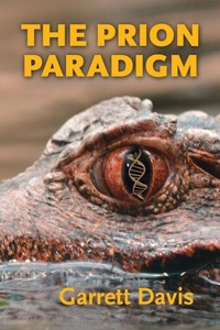Enlarge image Cover: The Prion Paradigm - GJD Publishing