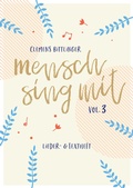 Cover: Mensch sing mit - Volume 3 - ABAKUS Musik