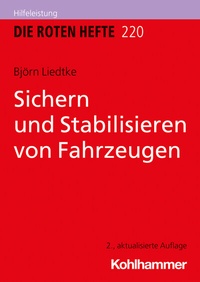 Abbildung von: Sichern und Stabilisieren von Fahrzeugen - Kohlhammer