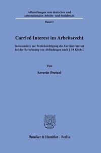 Abbildung von: Carried Interest im Arbeitsrecht. - Duncker & Humblot