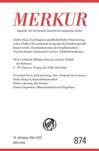 Abbildung von: MERKUR Gegründet 1947 als Deutsche Zeitschrift für europäisches Denken - 3/2022 - Klett-Cotta