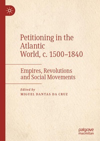 Bild: Petitioning in the Atlantic World, c. 1500-1840 - Palgrave Macmillan