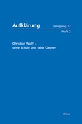 Cover: Aufkl&auml;rung, Band 12/2: Christian Wolff - seine Schule und seine Gegner - Meiner