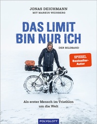 Abbildung von: Das Limit bin nur ich - Der Bildband - Polyglott