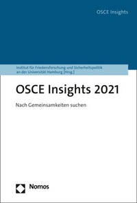 Abbildung von: OSZE-Jahrbuch. Jahrbuch zur Organisation für Sicherheit und Zusammenarbeit... / OSCE Insights 2021 - Nomos