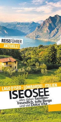 Abbildung von: Iseosee - Reiseführer - Lago d'Iseo - Zwischenräume