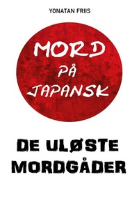 Abbildung von: Mord på japansk: De uløste mordgåder - BoD - Books on Demand