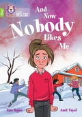 Cover: And Now Nobody Likes Me - Collins