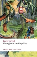 Cover: Through the Looking-Glass - OUP eBook