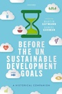 Cover: Before the UN Sustainable Development Goals - OUP eBook