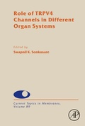 Cover: Role of TRPV4 Channels in Different Organ Systems: Volume 89 - Academic Press