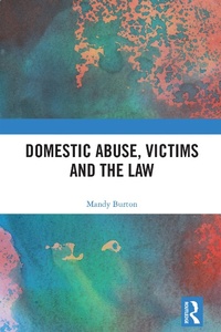 Abbildung von: Domestic Abuse, Victims and the Law - Routledge