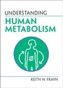 Cover: Understanding Human Metabolism - Cambridge University Press