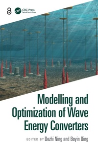 Enlarge image Cover: Modelling and Optimization of Wave Energy Converters - CRC Press