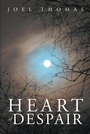 Cover: Heart of Despair - Christian Faith Publishing, Inc.