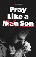 Cover: Pray Like a Son - IngramSpark