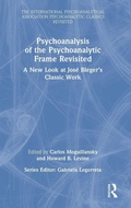 Cover: Psychoanalysis of the Psychoanalytic Frame Revisited - Routledge