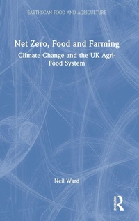 Enlarge image Cover: Net Zero, Food and Farming - Routledge