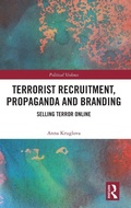Cover: Terrorist Recruitment, Propaganda and Branding - Routledge