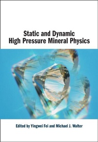 Enlarge image Cover: Static and Dynamic High Pressure Mineral Physics - Cambridge University Press