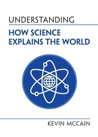 Enlarge image Cover: Understanding How Science Explains the World - Cambridge University Press
