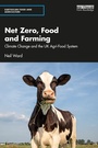 Cover: Net Zero, Food and Farming - Routledge