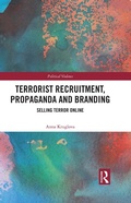Cover: Terrorist Recruitment, Propaganda and Branding - Routledge