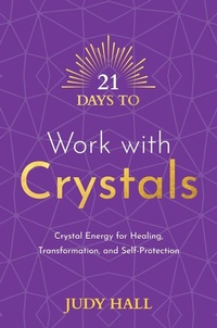 Enlarge image Cover: 21 Days to Work with Crystals - Hay House Inc