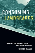 Cover: Consuming Landscapes - Johns Hopkins University Press