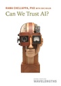 Cover: Can We Trust AI? - Johns Hopkins University Press