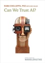 Cover: Can We Trust AI? - Johns Hopkins University Press