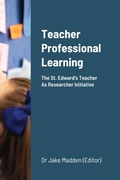 Cover: Teacher Professional Learning - Lulu Press Inc