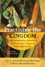 Cover: Practicing the Kingdom - Wipf and Stock Publishers
