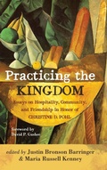 Cover: Practicing the Kingdom - Wipf & Stock Publishers