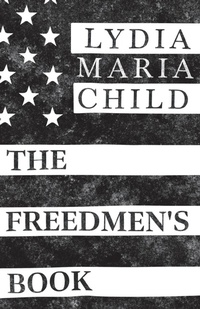Abbildung von: The Freedmen's Book - Read Books