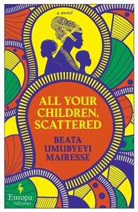 Abbildung von: All Your Children, Scattered - Europa Editions