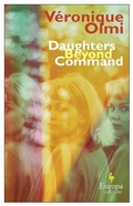 Cover: Daughters Beyond Command - Europa Editions