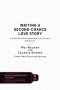 Cover: Writing a Second-Chance Love Story - Story Grid Publishing LLC