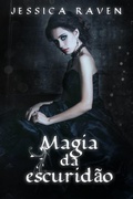 Cover: Magia da escurid&atilde;o - Jessica Raven