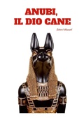 Cover: ANUBI - Il Dio Cane - Lulu.com
