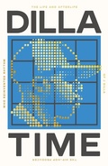 Cover: Dilla Time - Swift Press