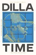 Cover: Dilla Time - Swift Press